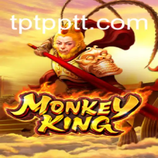 Discover the Thrilling World of MonkeyKing on TPTP.com Platform-Online Slots Brasil #1